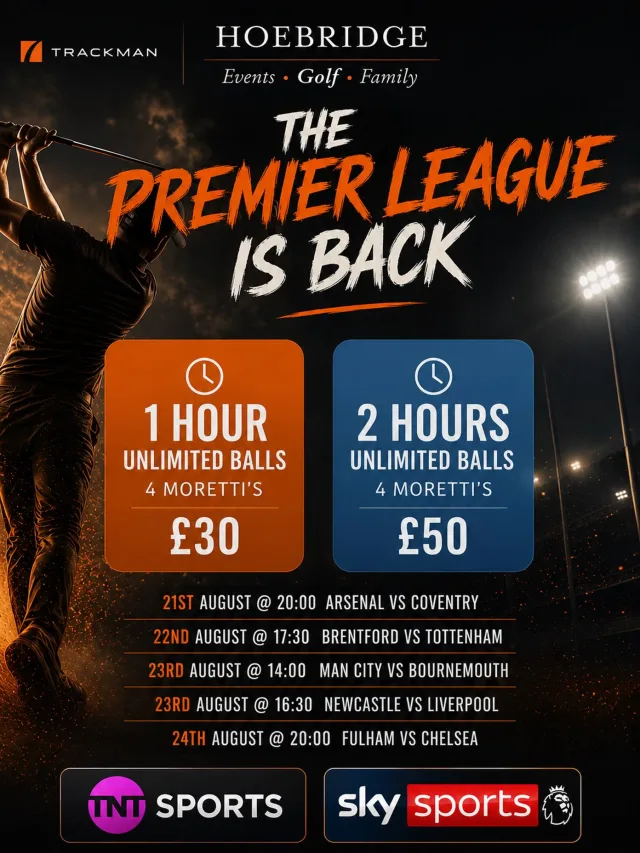 After a long, long wait… the Premier League is BACK ⚽️🔥

Grab your mates, get on TrackMan and watch the games live at Hoebridge 🍻🏌️‍♂️

1 hour + 4 Moretti’s — £30
2 hours + 4 Moretti’s — £50

Friday • Saturday • Sunday

Book now at www.hoebridgegc.co.uk 👀

#Hoebridge #PremierLeague #TrackMan #Golf #Football
