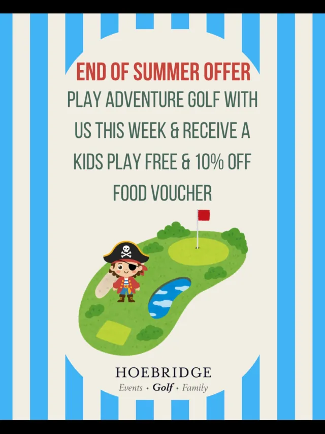 🎉 END OF SUMMER HOLIDAY DEAL! 🎉

Make the most of the last week of the summer holidays with an adventure 🧗‍♀️✨

Play with us this week and you’ll receive a voucher to use on your next visit for:
🆓 Kids Play FREE
🍔 10% OFF food

Perfect way to end your summer holidays! ☀️💛

#EndOfSummer #HoebridgeGolfCentre #SummerHolidays #KidsPlay #familyfun